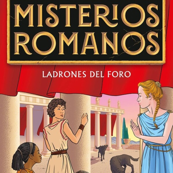 Ladrones En El Foro (misterios Romanos 1) Ladrones En El Foro (misterios Romanos 1)