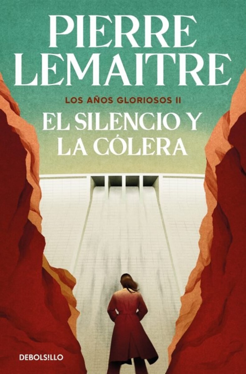 EL SILENCIO Y LA COLERA (LOS AÑOS GLORIOSOS 2) 