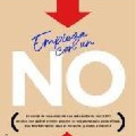 EMPIEZA CON UN NO EMPIEZA CON UN NO