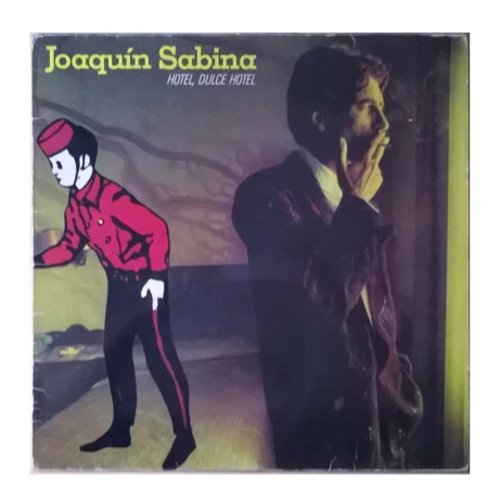 (l) Joaquin Sabina- Hotel, Dulce Hotel. Picture - Vinilo (l) Joaquin Sabina- Hotel, Dulce Hotel. Picture - Vinilo