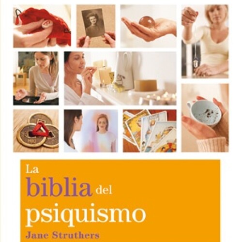 Biblia Del Psiquismo, La Biblia Del Psiquismo, La