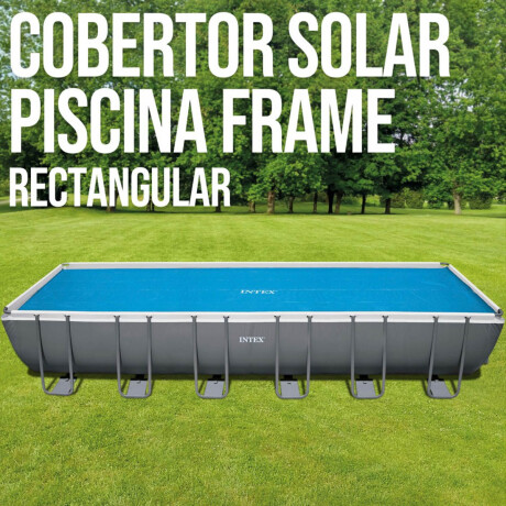 Cobertor Solar Intex Piscina Estructural 732x366 Cm Inx028017