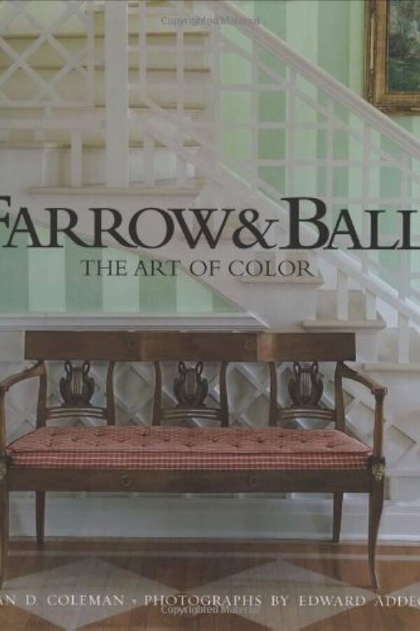 Farrow & Ball: The Art Of Color Farrow & Ball: The Art Of Color