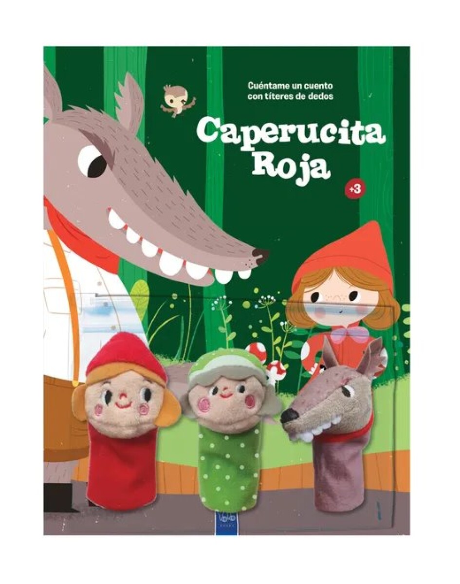 CAPERUCITA ROJA- CUENTAME UN CUENTO CON TITERES DE DEDO 