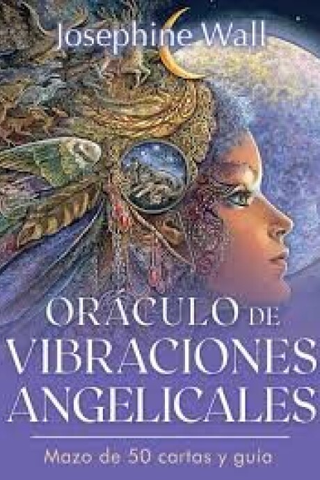 ORACULO DE VIBRACIONES ANGELICALES ORACULO DE VIBRACIONES ANGELICALES