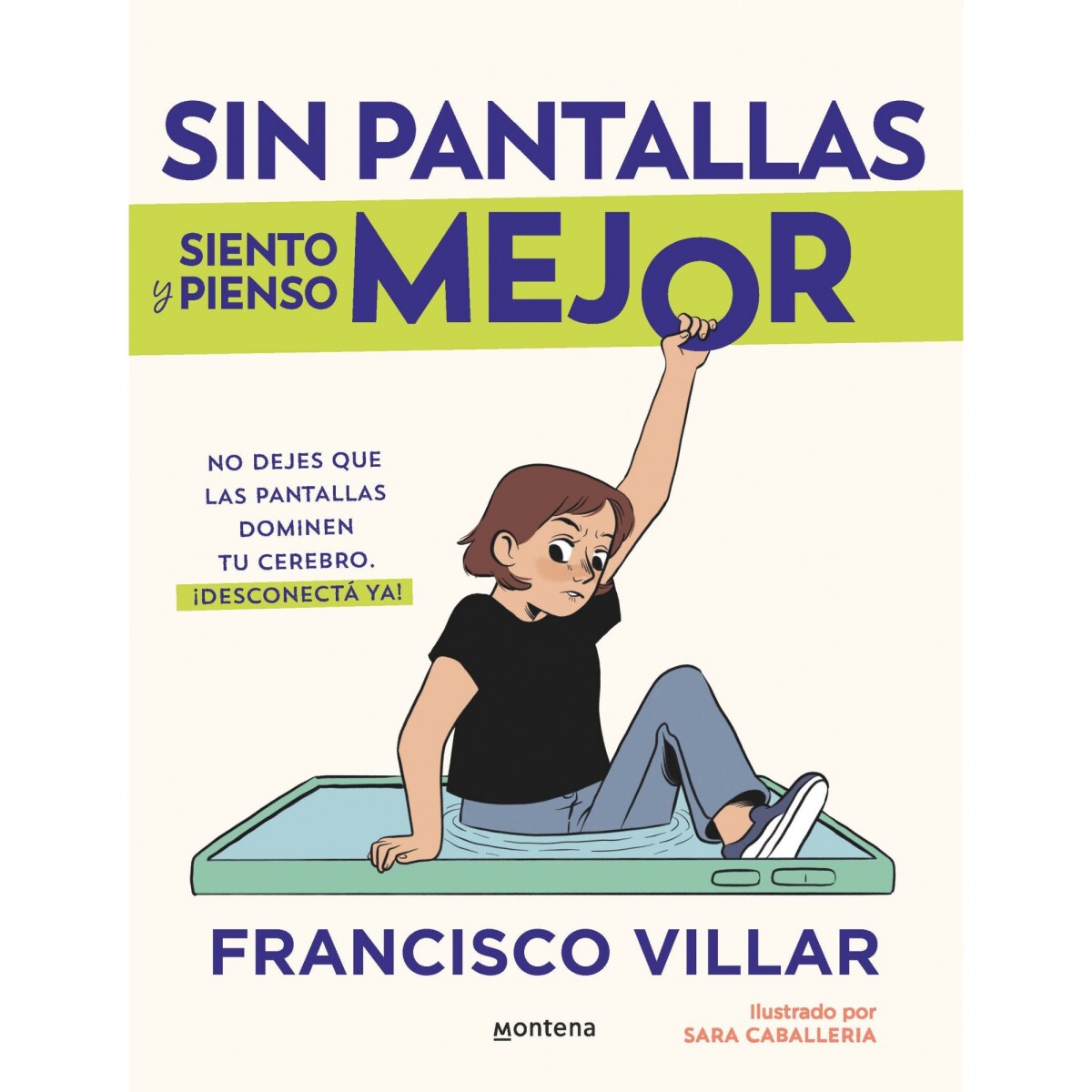 Libro Sin Pantallas Siento Y Pienso Mejor Francisco Villar 