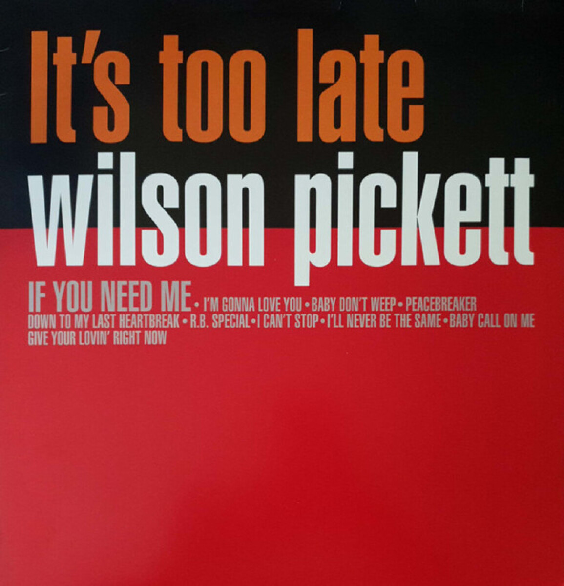 (c) Wilson Pickett- Its Too Late - Vinilo 