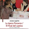 Opera Flotante,la / El Final Del Camino Opera Flotante,la / El Final Del Camino