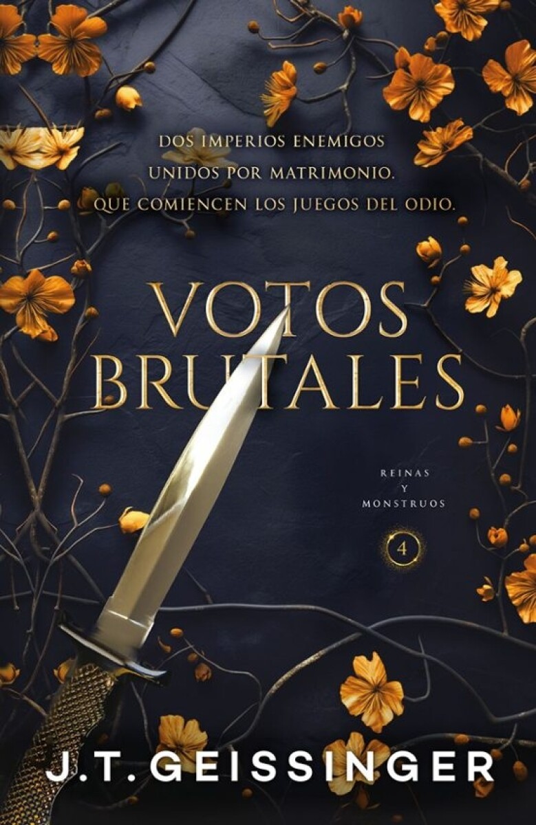 Votos brutales. Reinas y Monstruos 04 
