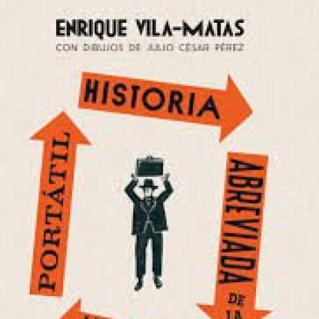 HISTORIA ABREVIADA DE LA LITERATURA PORTATIL HISTORIA ABREVIADA DE LA LITERATURA PORTATIL