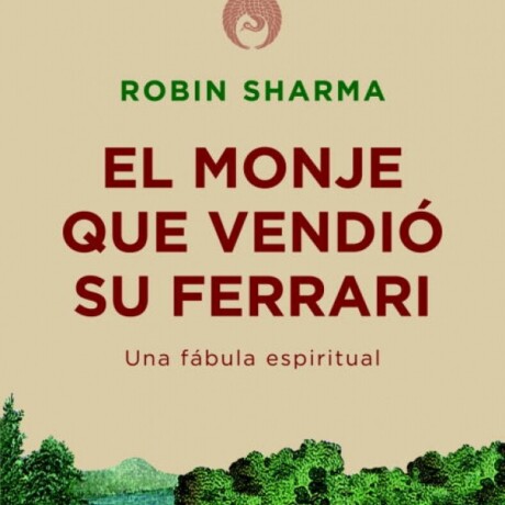 EL MONJE QUE VENDIO SU FERRARI EL MONJE QUE VENDIO SU FERRARI