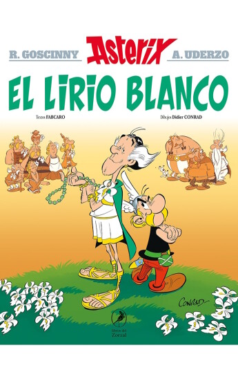 Asterix El lirio blanco. Álbum 40 Asterix El lirio blanco. Álbum 40