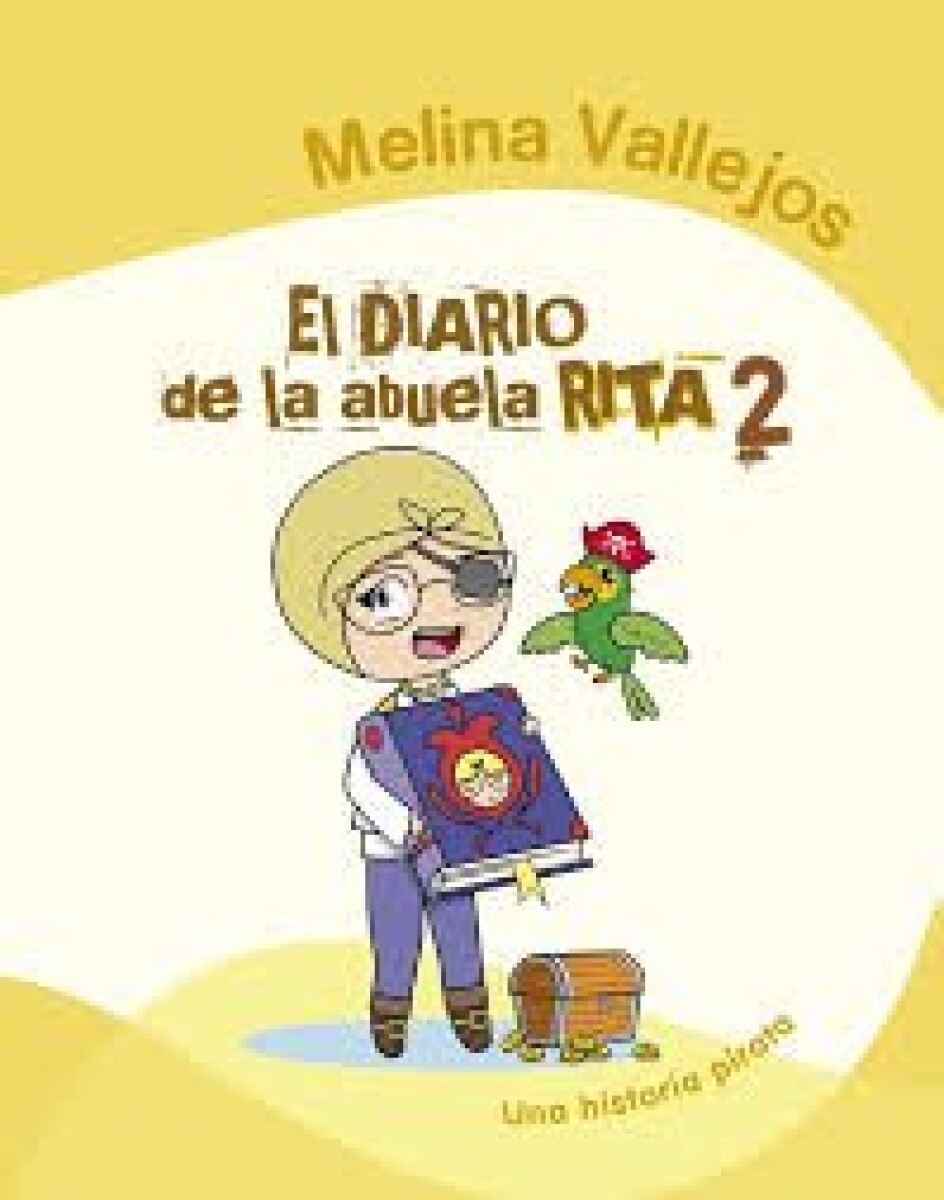 EL DIARIO DE LA ABUELA RITA 2 