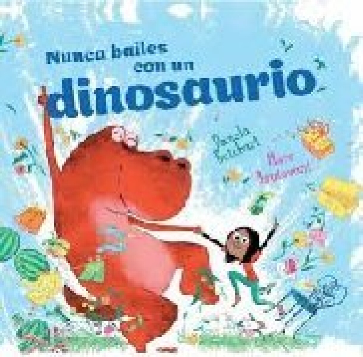 NUNCA BAILES CON UN DINOSAURIO 