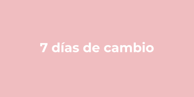 7 dias de cambio