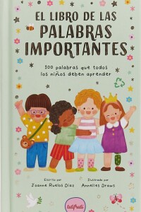 Palabras Importantes, Las Palabras Importantes, Las