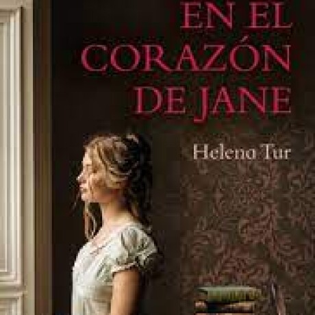 EN EL CORAZON DE JANE EN EL CORAZON DE JANE