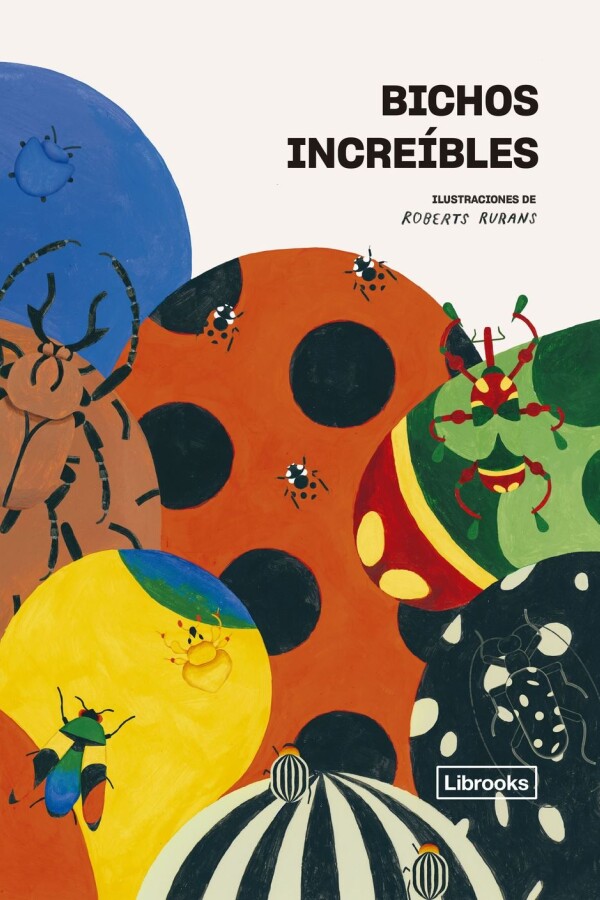 Bichos Increíbles Bichos Increíbles