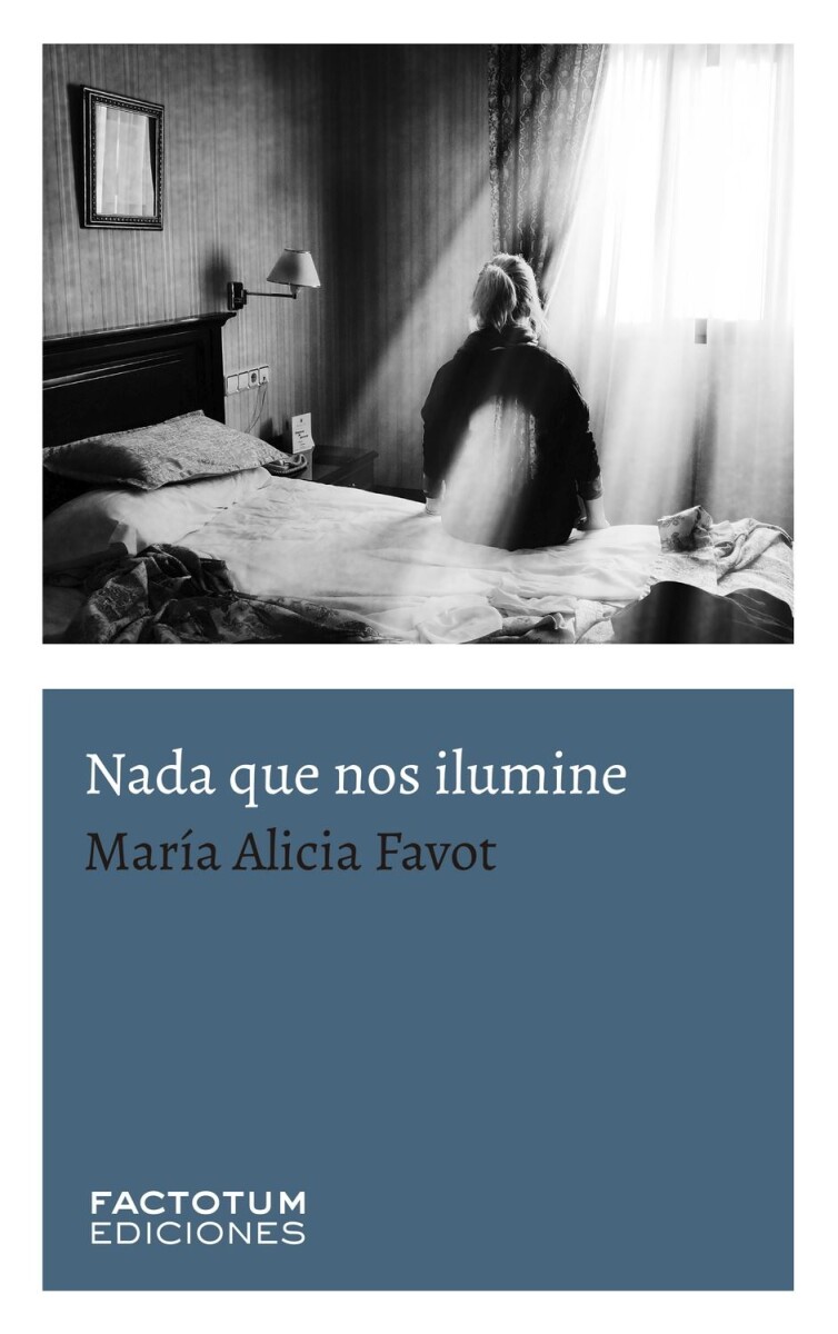 Nada Que Nos Ilumine 