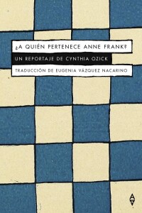 ¿a Quién Pertenece Anne Frank? ¿a Quién Pertenece Anne Frank?