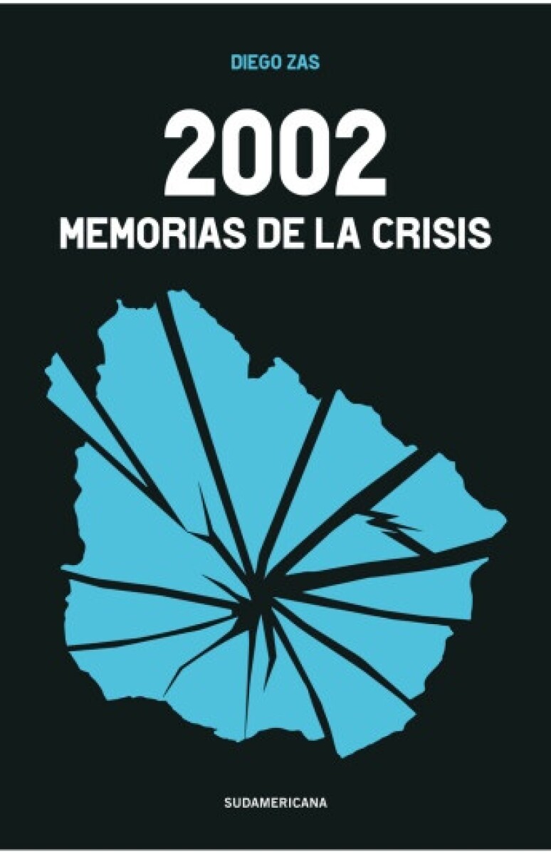 2002 - Memorias De La Crisis 