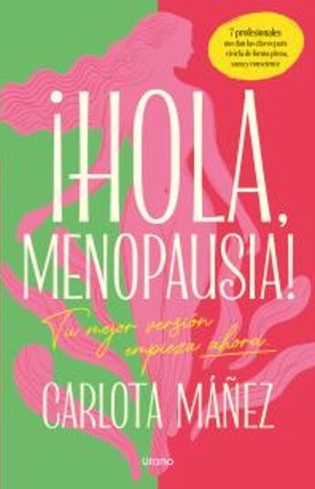 ¡Hola, menopausia! ¡Hola, menopausia!