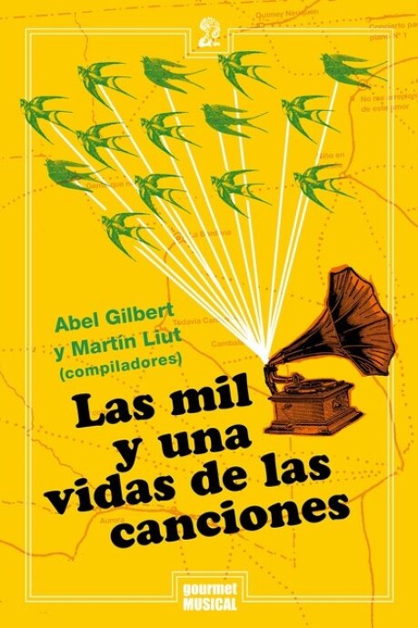 MIL Y UNA VIDAS DE LAS CANCIONES LAS MIL Y UNA VIDAS DE LAS CANCIONES LAS