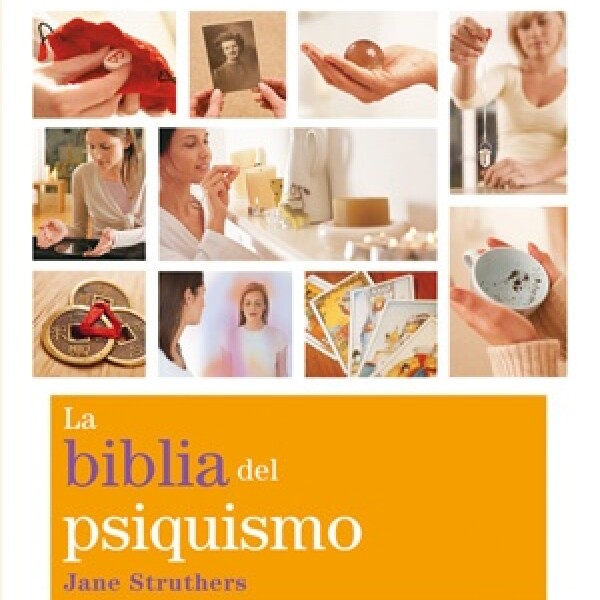 Biblia Del Psiquismo, La Biblia Del Psiquismo, La
