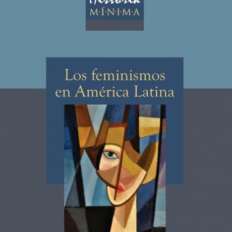 LOS FEMINISMOS EN AMERICA LATINA LOS FEMINISMOS EN AMERICA LATINA