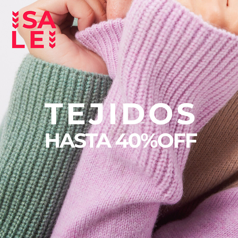 SALE - Tejidos hasta 40%off