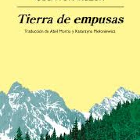 TIERRA DE EMPUSAS TIERRA DE EMPUSAS