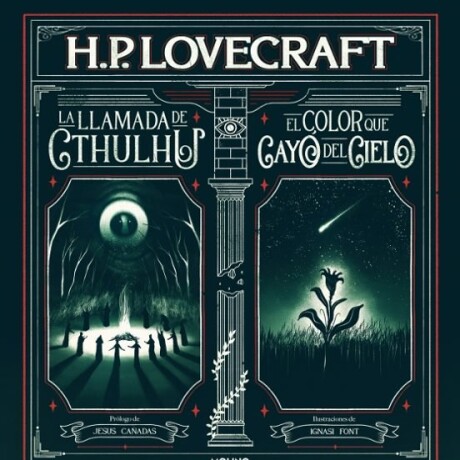 LA LLAMADA DE CTHULHU Y EL COLOR QUE CAYO DEL CIELO LA LLAMADA DE CTHULHU Y EL COLOR QUE CAYO DEL CIELO