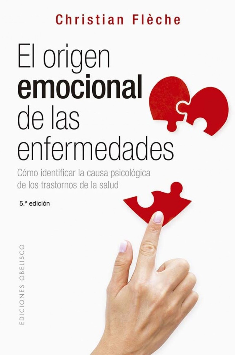 Origen Emocional De Las Enfermedades, El 