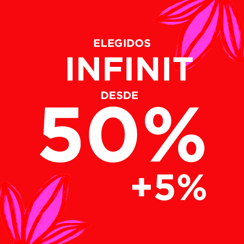 INFINIT desde 50% +5%
