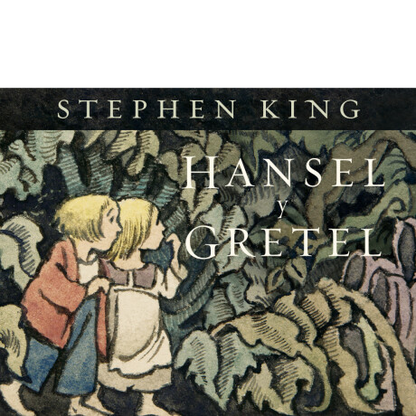 HANSEL Y GRETEL HANSEL Y GRETEL