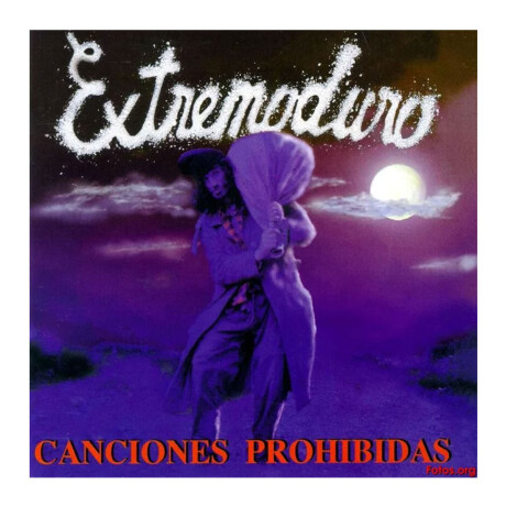 Extremoduro-canciones Prohibidas Extremoduro-canciones Prohibidas