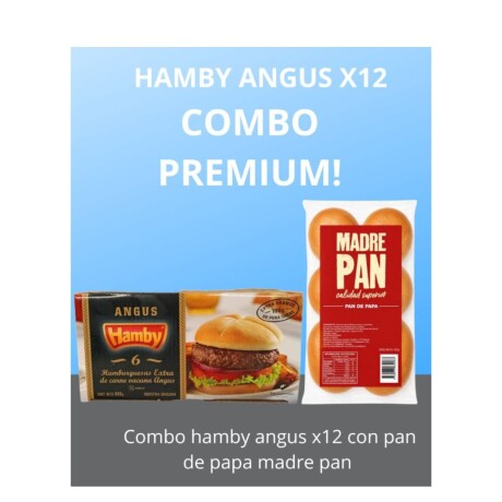 COMBO PREMIUM HAMBY X12 CON PAN DE PAPA MADRE PAN COMBO PREMIUM HAMBY X12 CON PAN DE PAPA MADRE PAN