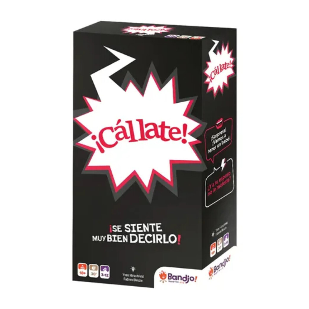 ¡Cállate!