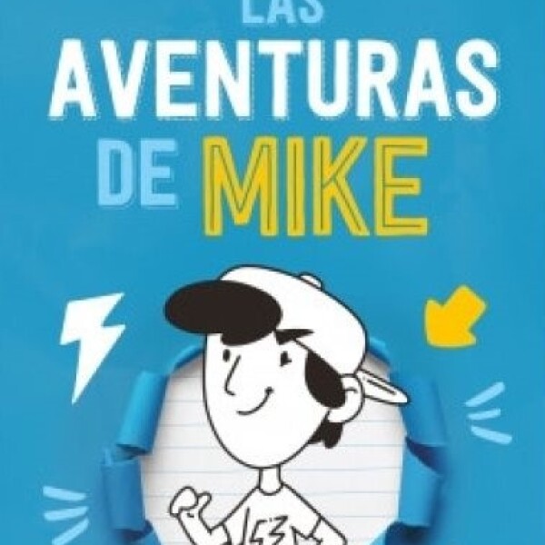 Las Aventuras De Mike Las Aventuras De Mike