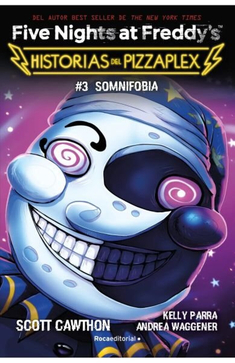 FIVE NIGHTS AT FREDDYS, HISTORIAS DEL PIZZAPLEX 3 SOMNIFOBIA 