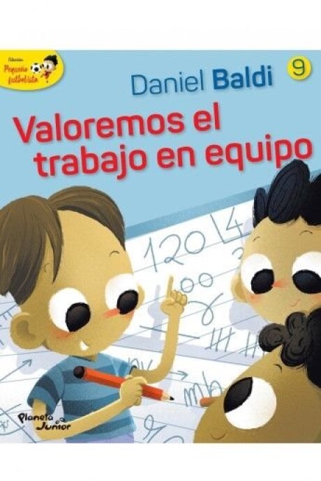 VALOREMOS EL TRABAJO EN EQUIPO (PEQUEÑO FUTBOLISTA 9) VALOREMOS EL TRABAJO EN EQUIPO (PEQUEÑO FUTBOLISTA 9)