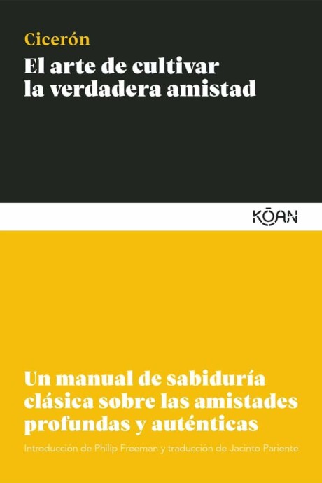 ARTE DE CULTIVAR LA VERDADERA AMISTAD, EL ARTE DE CULTIVAR LA VERDADERA AMISTAD, EL