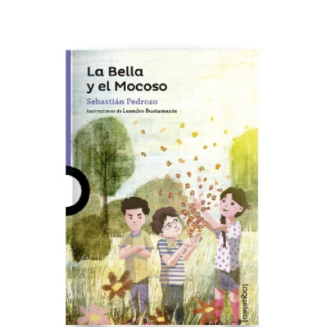 Libro la Bella y el Mocoso Sebastián Pedrozo 001