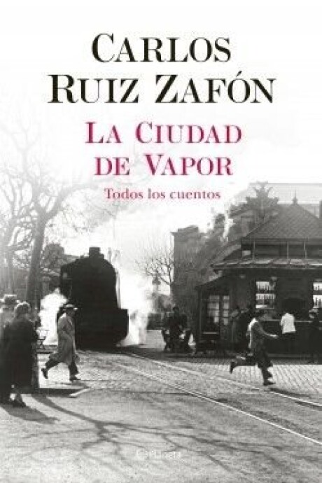 LA CIUDAD DE VAPOR LA CIUDAD DE VAPOR