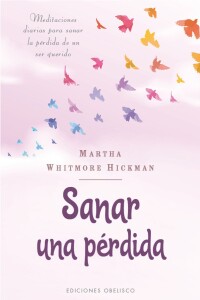 Sanar Una Pérdida Sanar Una Pérdida