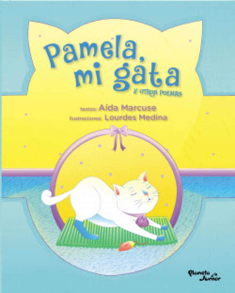 PAMELA MI GATA Y OTROS POEMAS 