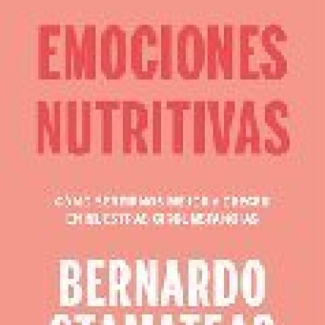 EMOCIONES NUTRITIVAS EMOCIONES NUTRITIVAS