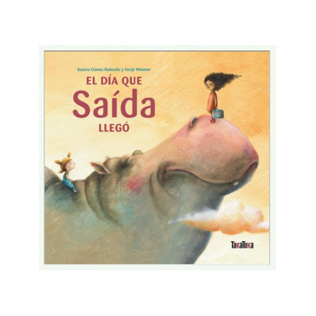 El día que Saída llegó 