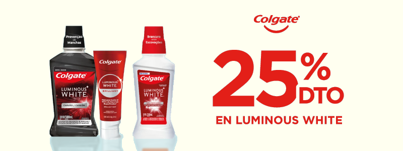 Colgate Luminous White 25% off.