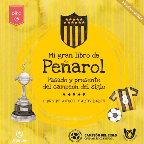 MI GRAN LIBRO DE PEÑAROL MI GRAN LIBRO DE PEÑAROL